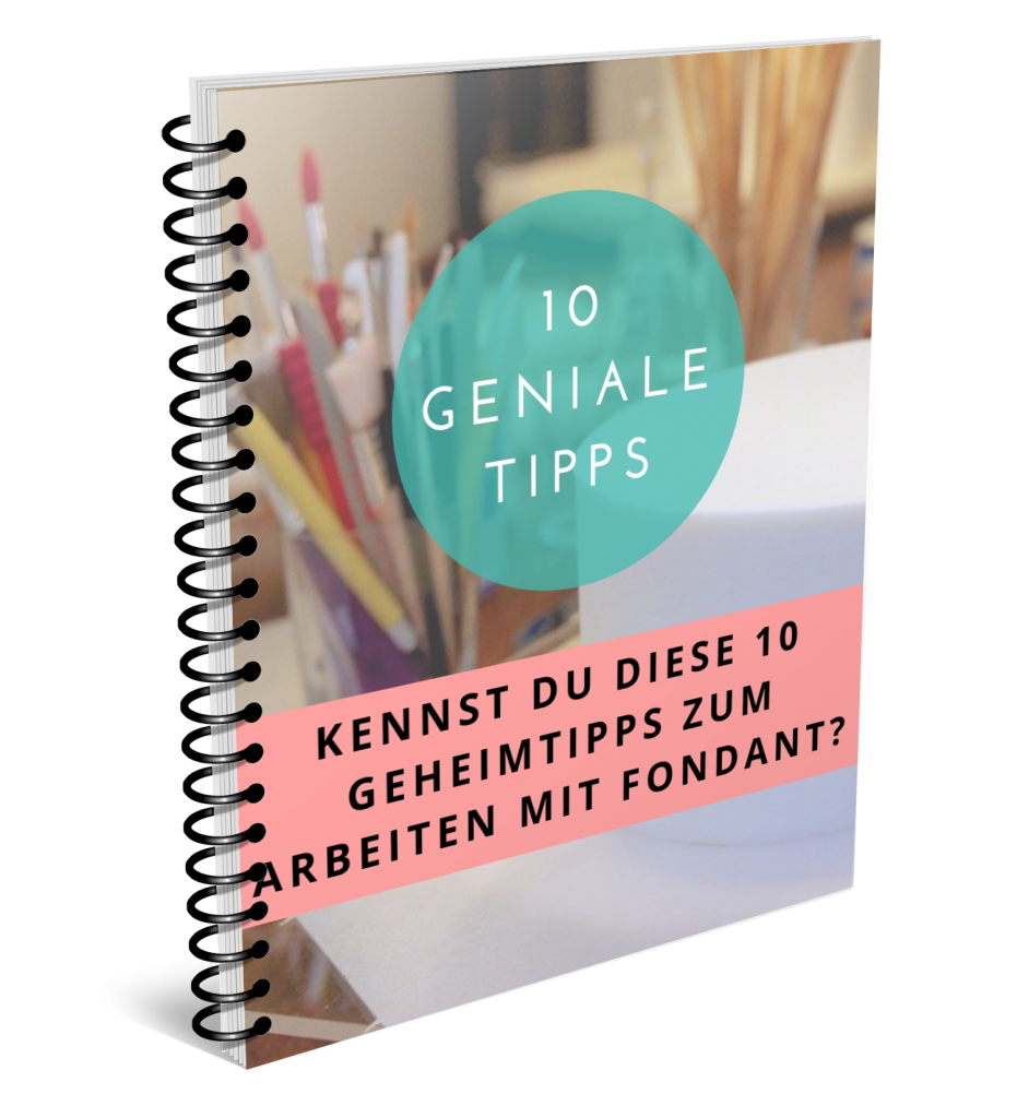 Mini Ebook Top 10 Tipps für Fondant