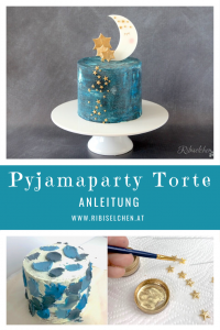 Anleitung für eine Pyjamaparty Torte mit Video! Perfekt für eine Übernachtungsparty für Kinder! #ribiselchen #pyjamaparty #übernachtungsparty #torte #slumberpartycake #slumberparty #geburtstagstorte
