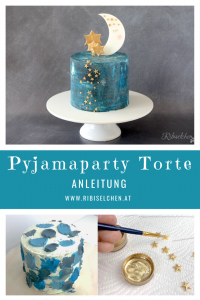 Anleitung für eine Pyjamaparty Torte mit Video! Perfekt für eine Übernachtungsparty für Kinder! #ribiselchen #pyjamaparty #übernachtungsparty #torte #slumberpartycake #slumberparty #geburtstagstorte 